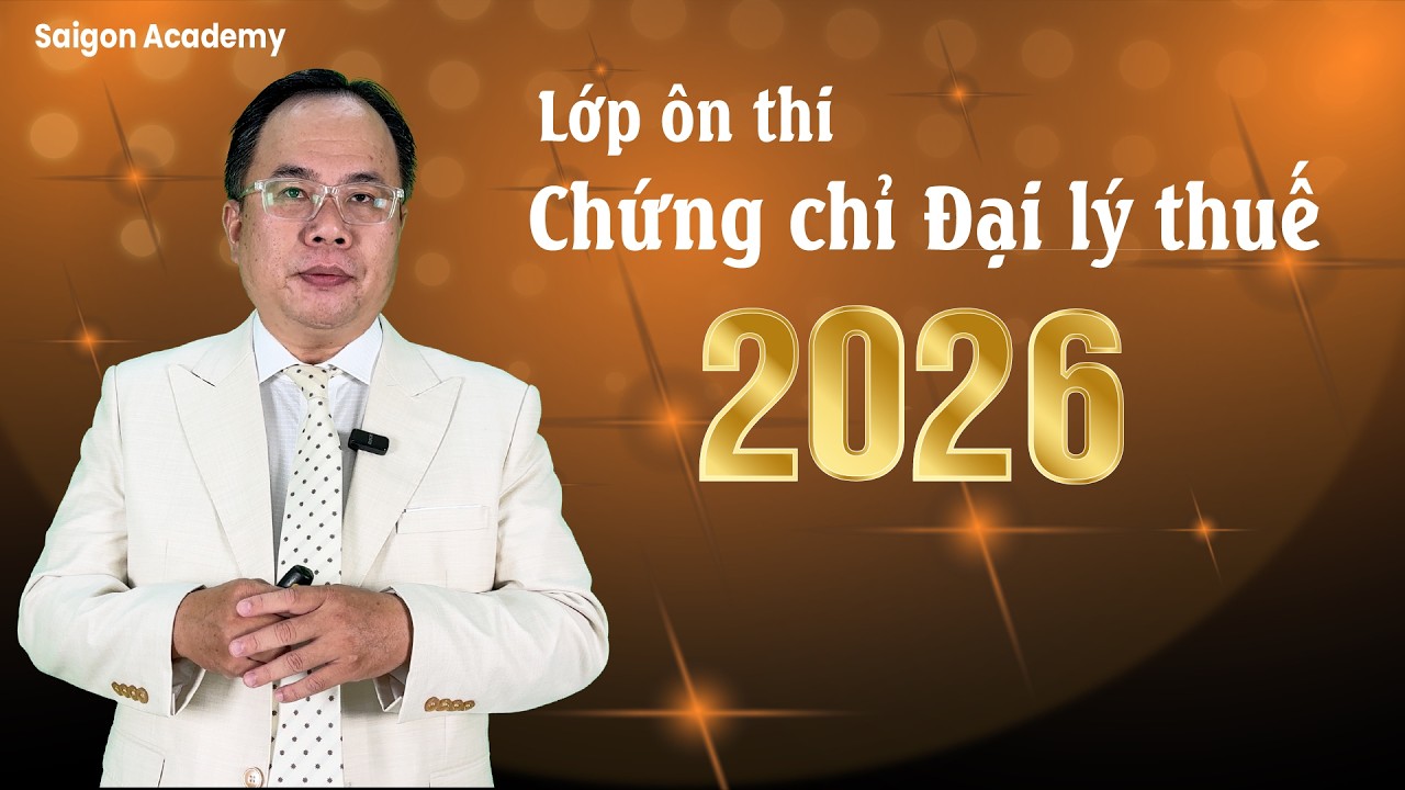 Kỳ thi chứng chỉ đại lý thuế 2026