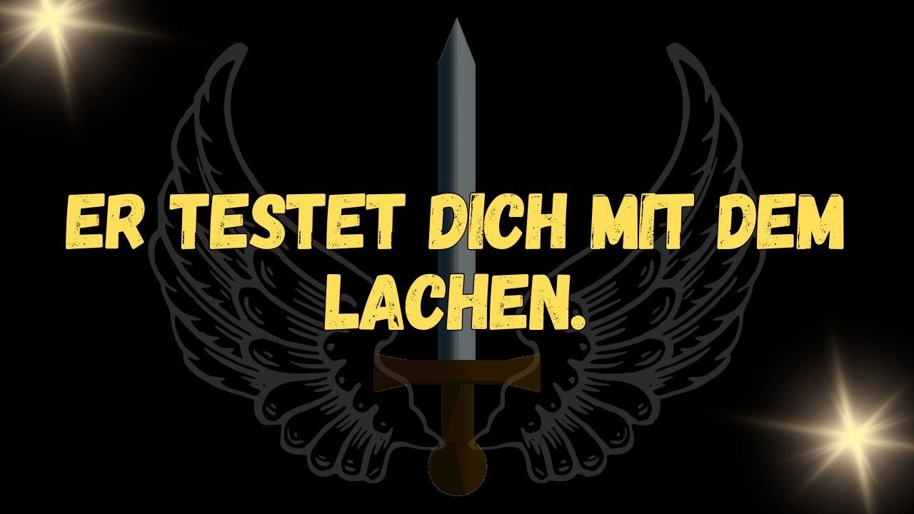 Wenn er dich beleidigt und dann lacht, testet er dich