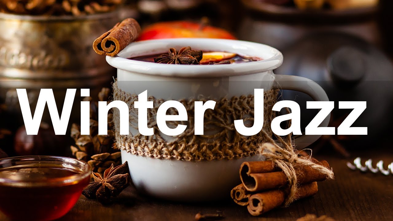 February Smooth Jazz - Relax Winter Time Jazz Piano Music Instrumental