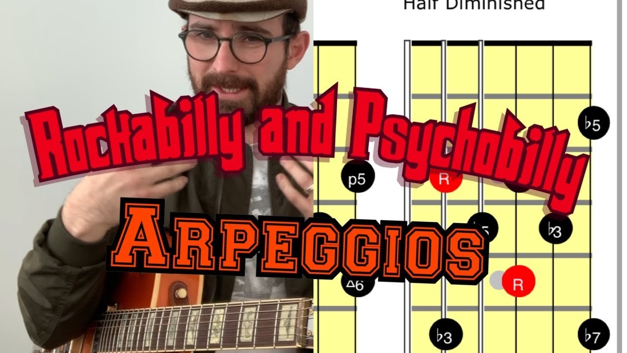 Theory For Rockabilly and Psychobilly - Arpeggios!