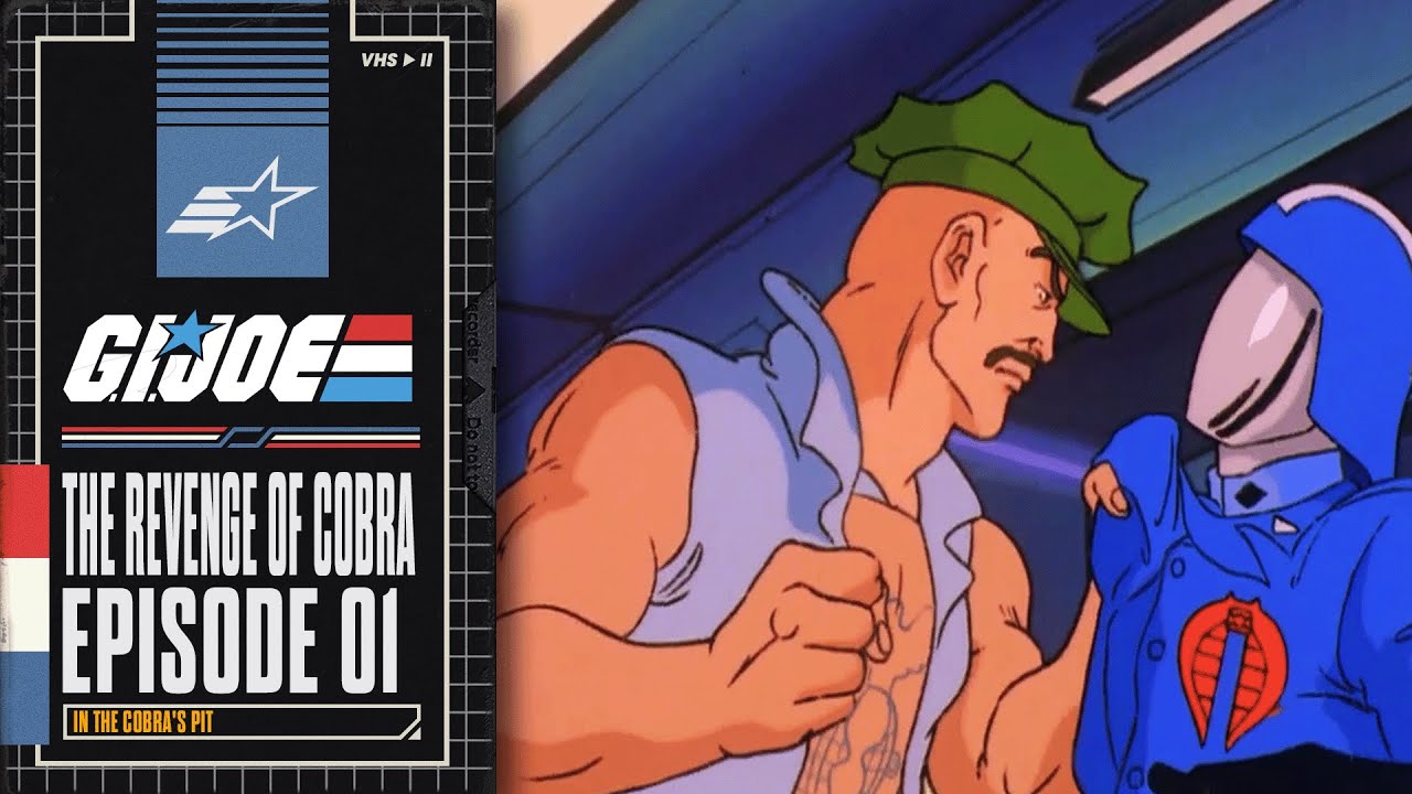 In The Cobra's Pit | G.I. JOE: The Revenge of Cobra | E001 | Hasbro Pulse