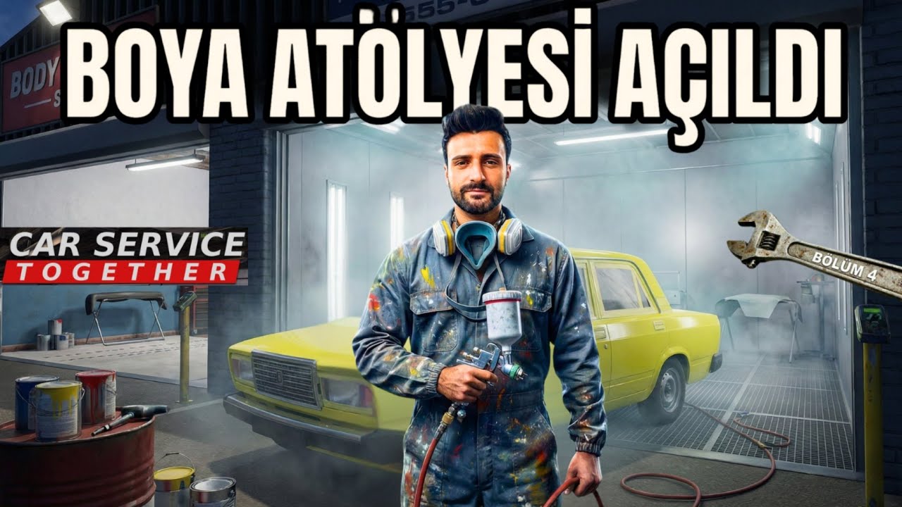 İlk Arabayı Boyadık Atölyeyi Bir Üst Seviyeye Taşıdık! | Car Service Together #4