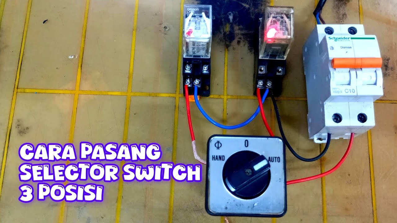 Cara Pasang Selector Switch Auto Off Manual dan Relay