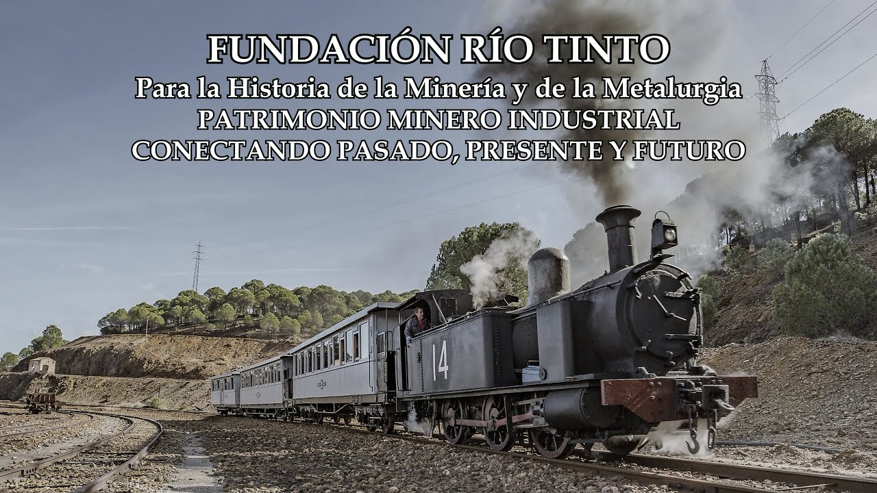 Fundación Rio Tinto para la Historia de la Minería y de la Metalurgia