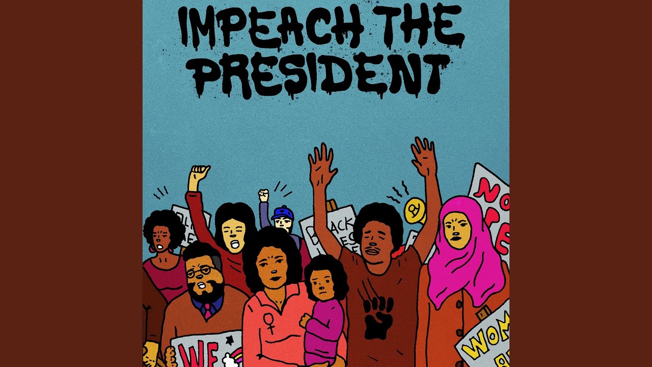 Impeach the President