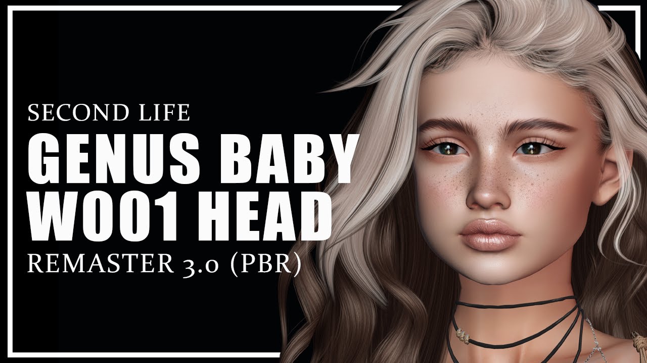GENUS BABY W001 HEAD - REMASTER 3.0 PBR - SECOND LIFE