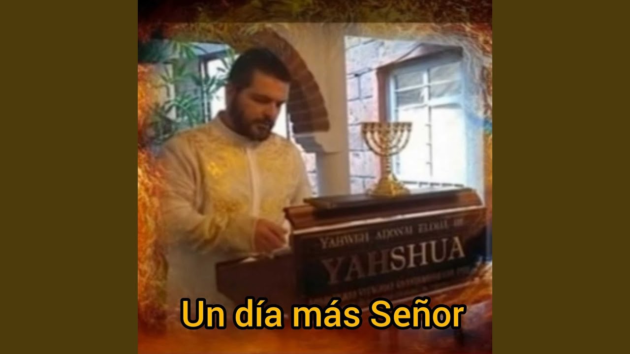 Un Día Más Señor