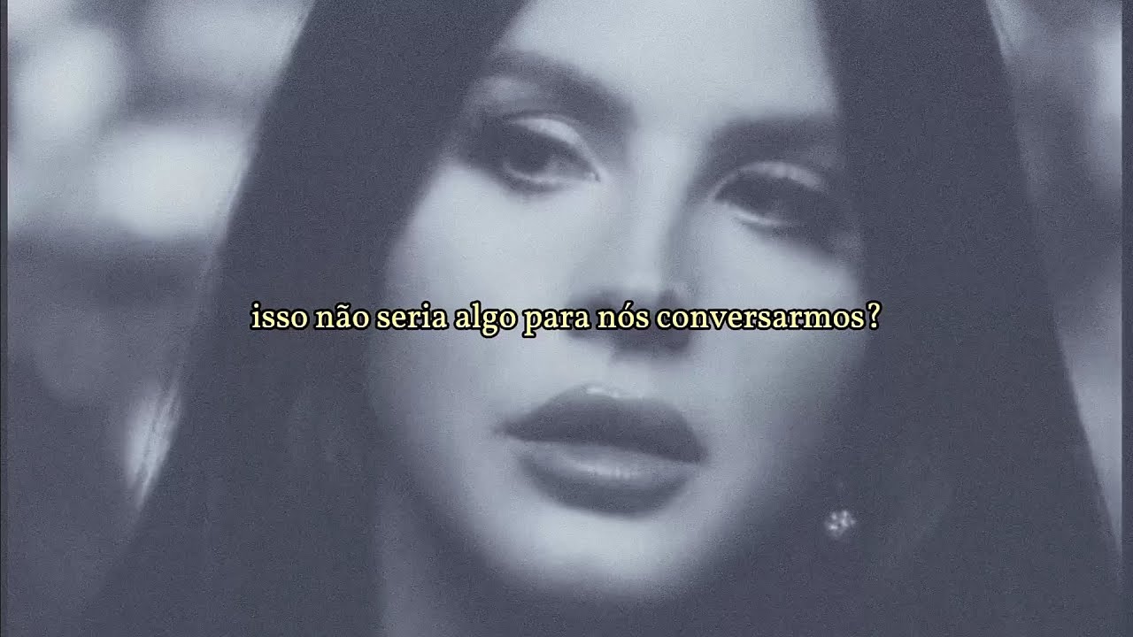 Lana Del Rey - Taco Truck X VB (Tradução/Legendado)
