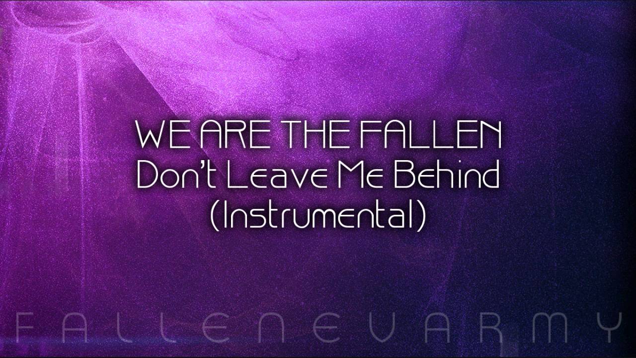 We Are The Fallen - Don't Leave Me Behind (Instrumental) by seojong26
