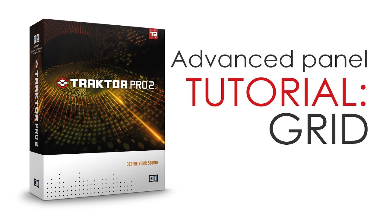 Tutorial del Traktor Advanced Panel 3/3: GRID (Castellano)