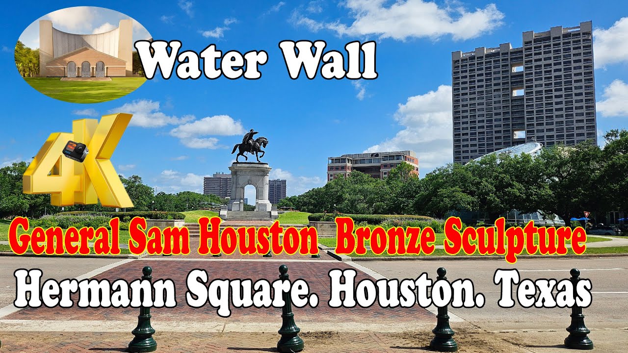 4K Water Wall  General Sam Houston Bronze Sculpture  Hermann Square  Texas