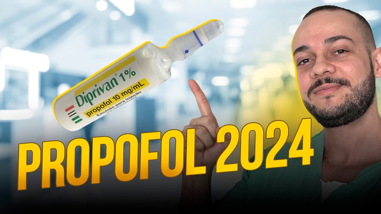 PROPOFOL 2024: atualizações, doses e usos