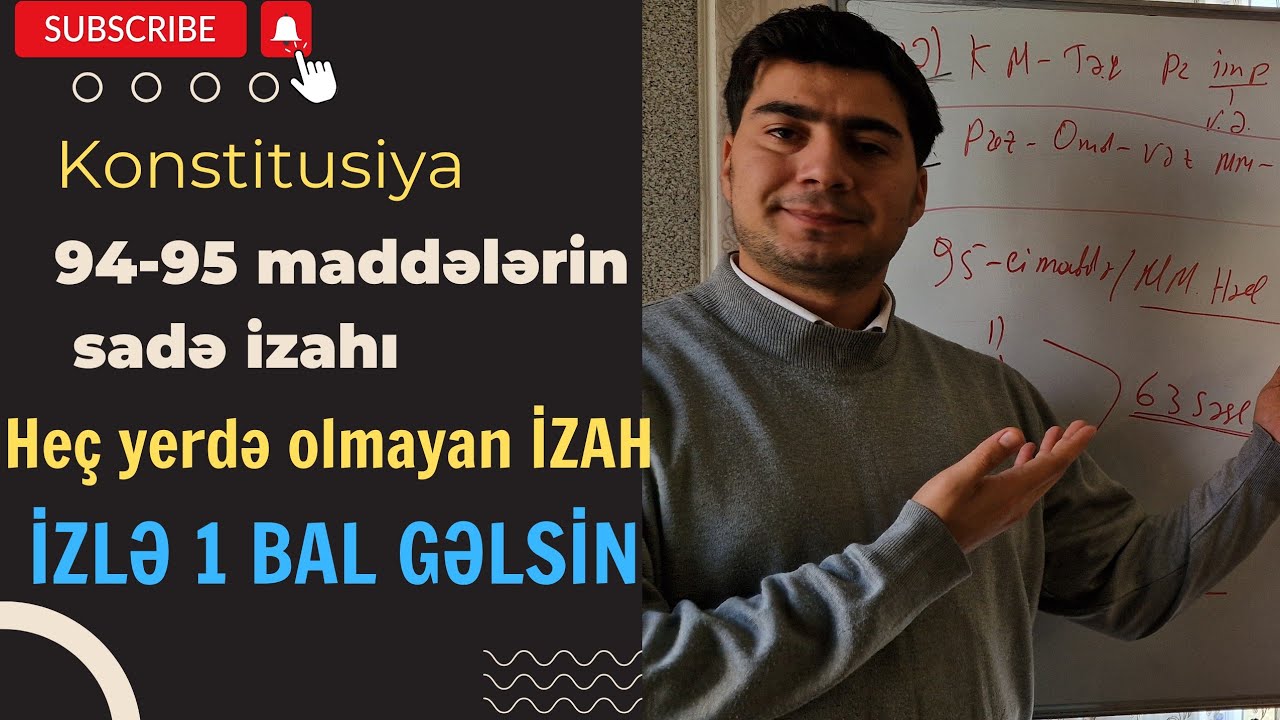 Konstitusiya 94 və 95~ci maddələrin SADƏ izahı