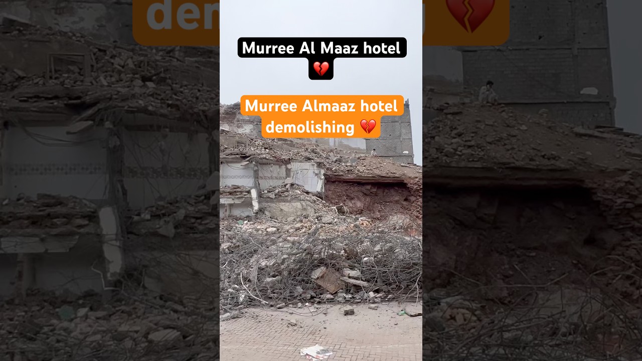 Murree Al Maaz Hotel after demolition #murree #gpomurree #almaazhotel