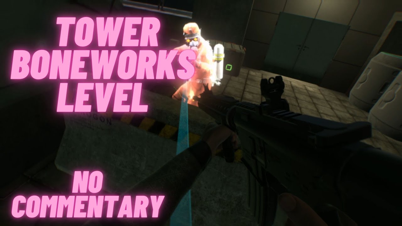 Tower Walkthrough (No Commentary) | BONEWORKS