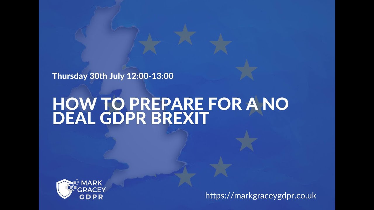 Implications of a no deal GDPR Brexit