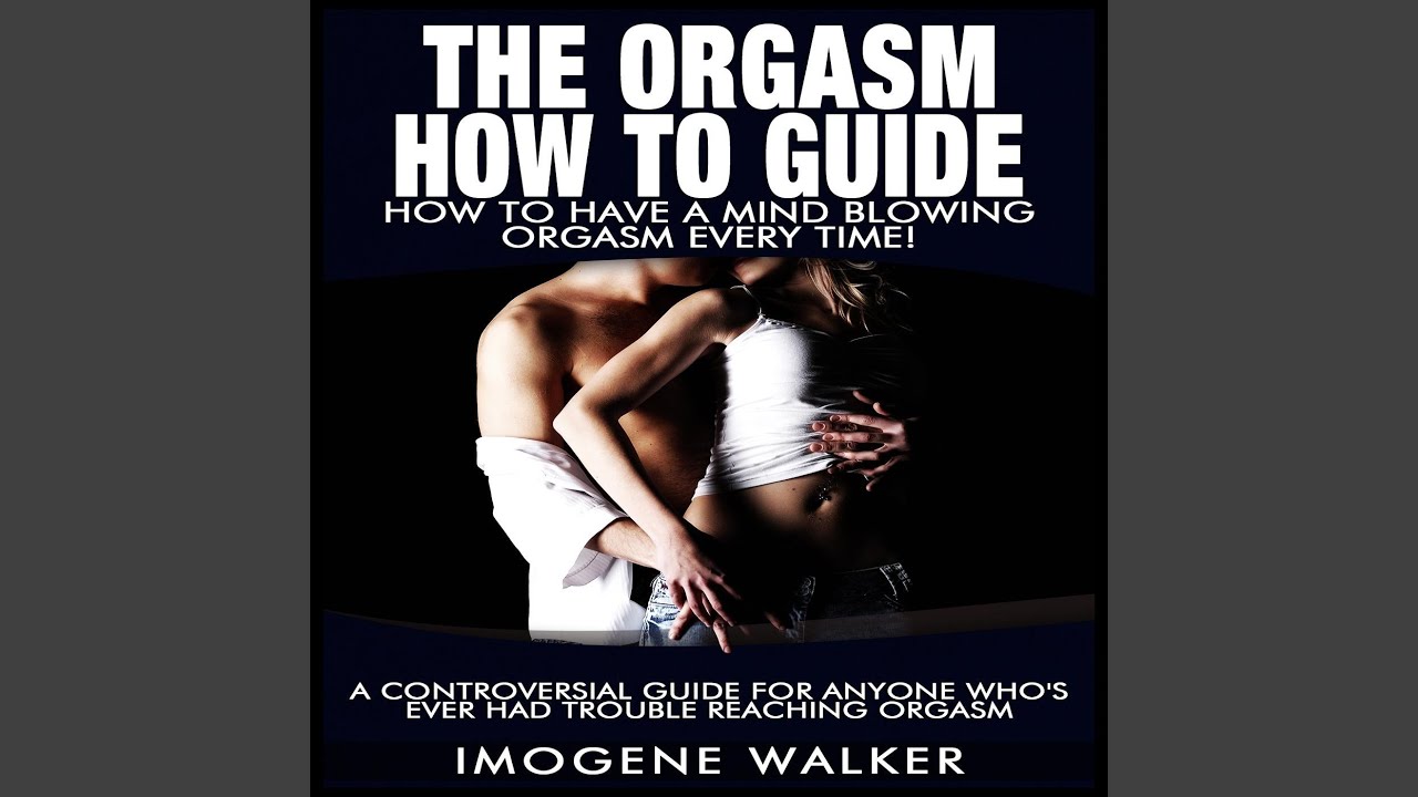 Chapter 11: The Secrets of the Multi-Orgasmic Man - Techniques for Men Who Want to Experience...