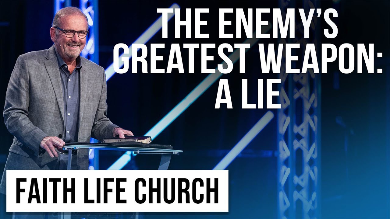 The Enemy’s Greatest Weapon: A Lie | Pastor Gary Keesee | Faith Life Church
