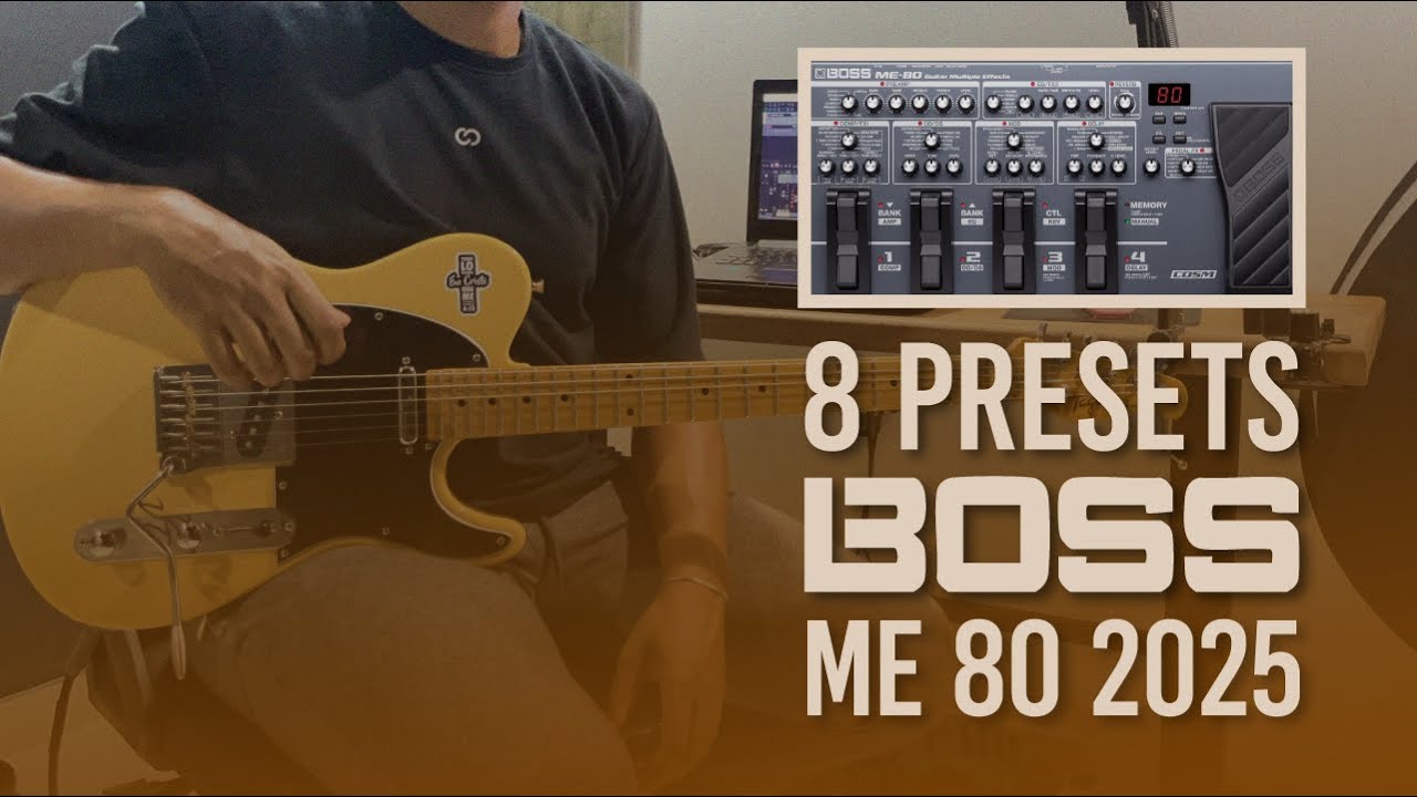 8 PRESETS WORSHIP 2025 BOSS ME 80 (VIGENTE 2026)