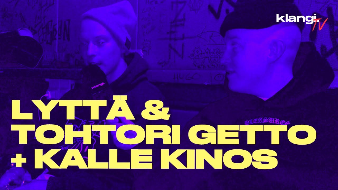 Lytt&auml; & Tohtori Getto + Kalle Kinos | Klangi TV