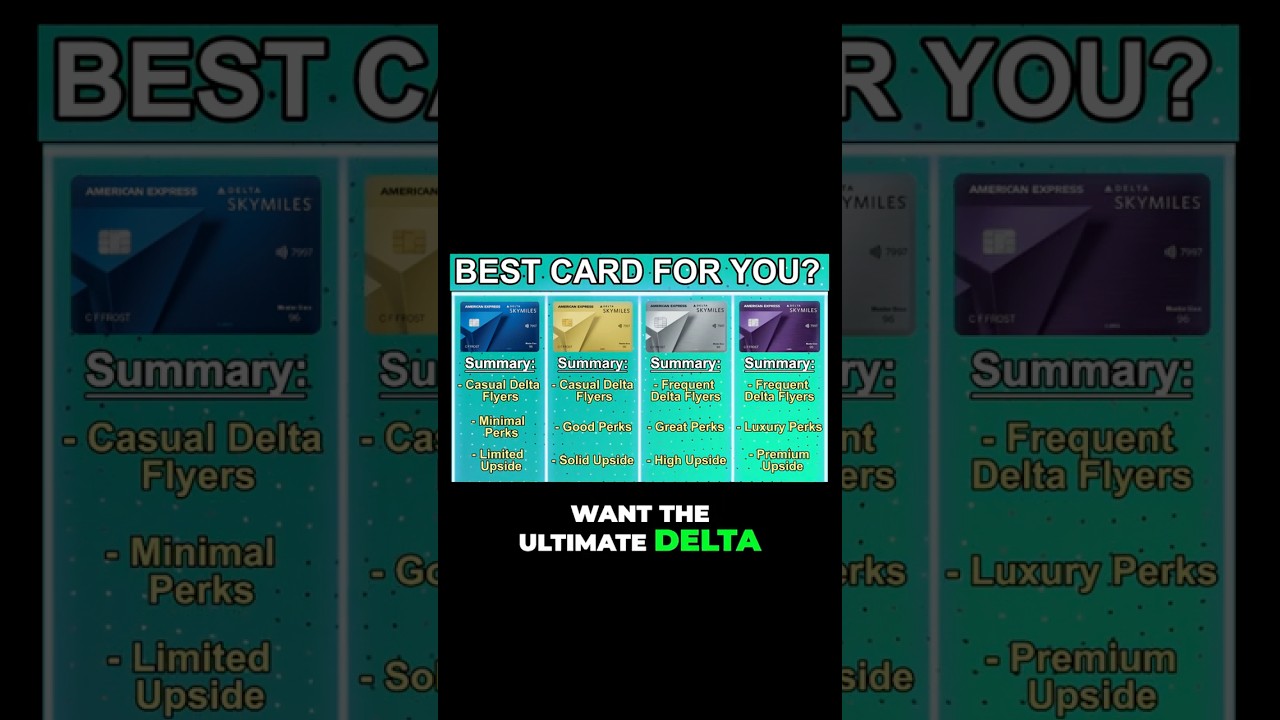 Which Delta Amex Card Is Right for You? (Comparison)