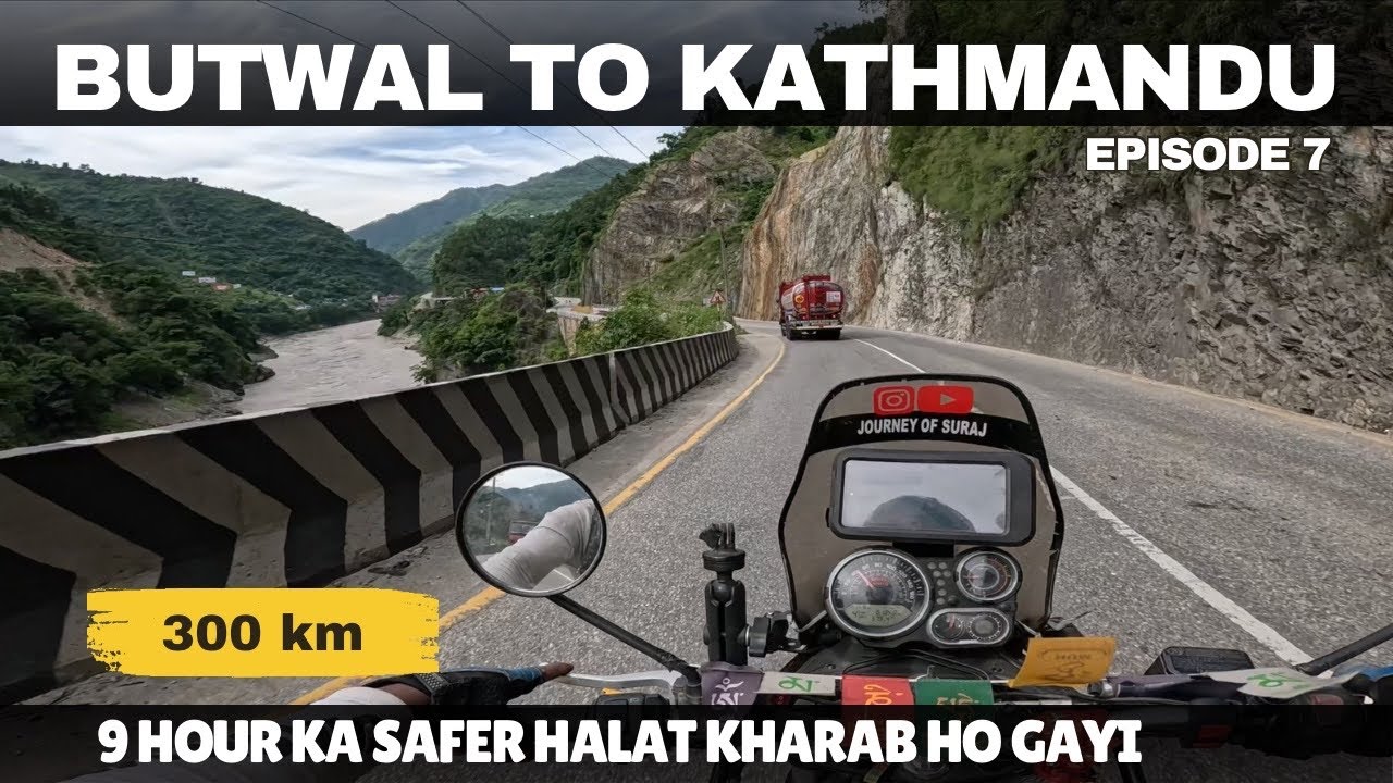 Butwal to Kathmandu Bike Ride | Dangerous Roads but Safe Journey #journeyofsuraj