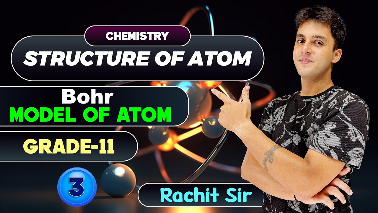 ⚛️ ATOM ka Secret Code | Structure of Atom Class 11 🔥| Part-3 | Rachit Sir Style 😎 #easy #chemistry