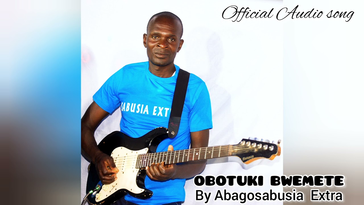 OBOTUKI BWEMETE By Sabusia Extra Band