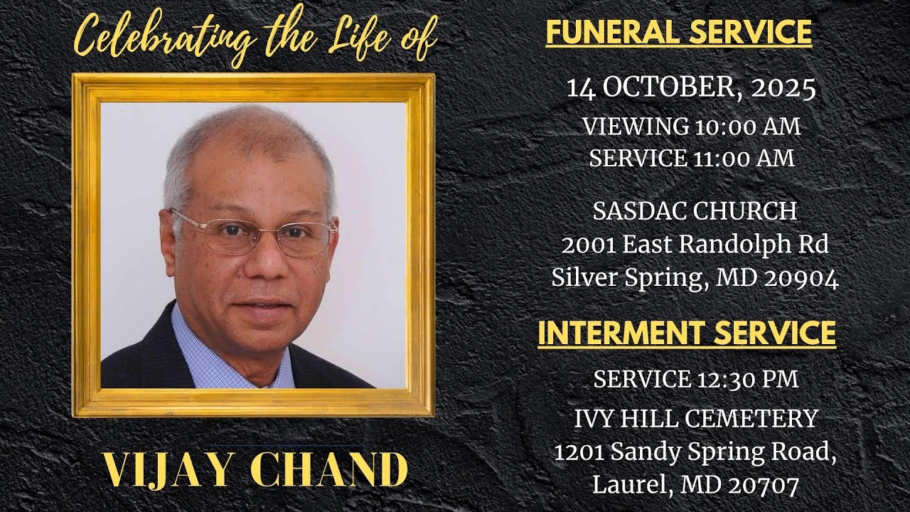 OCTOBER 14, 2025 - FUNERAL SERVICE - VIJAY CHAND