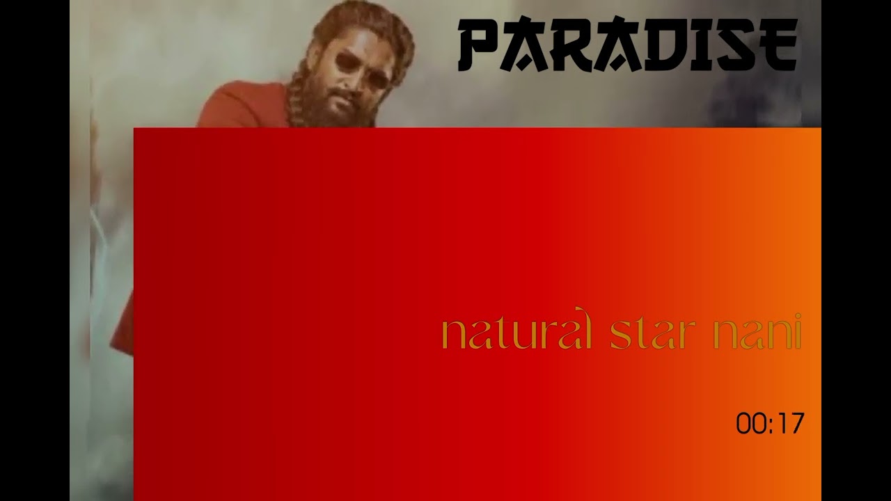Paradise bgm natural star nani fans assemble her