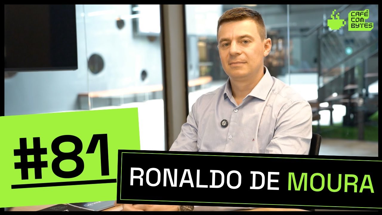 #81 | Ronaldo De Moura - CTO da Estratégia IT