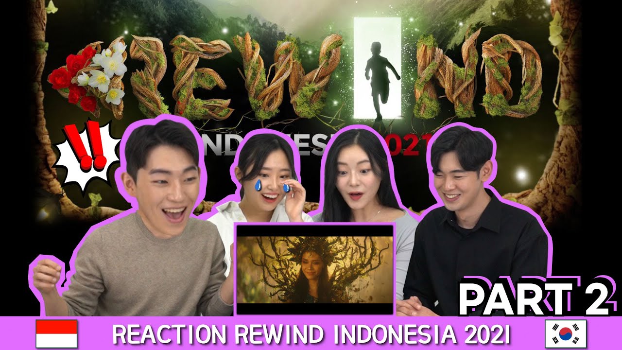 [Reaction] REWIND INDONESIA 2021 🇮🇩🇰🇷 | PART2 | Reaksi Orang Korea