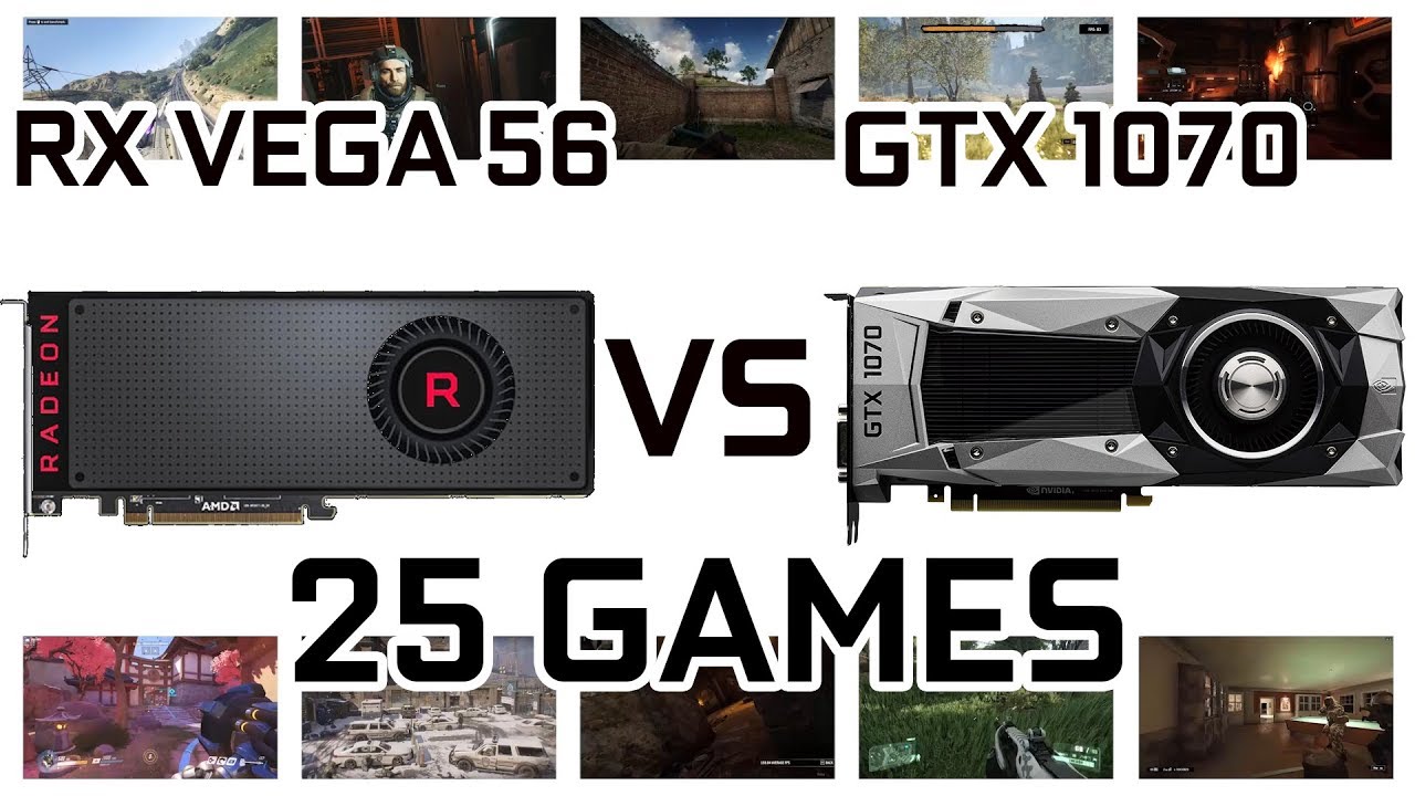 AMD RX VEGA 56 VS GTX 1070 || BENCHMARK IN 25 GAMES || 1080P || 1440p || 4k