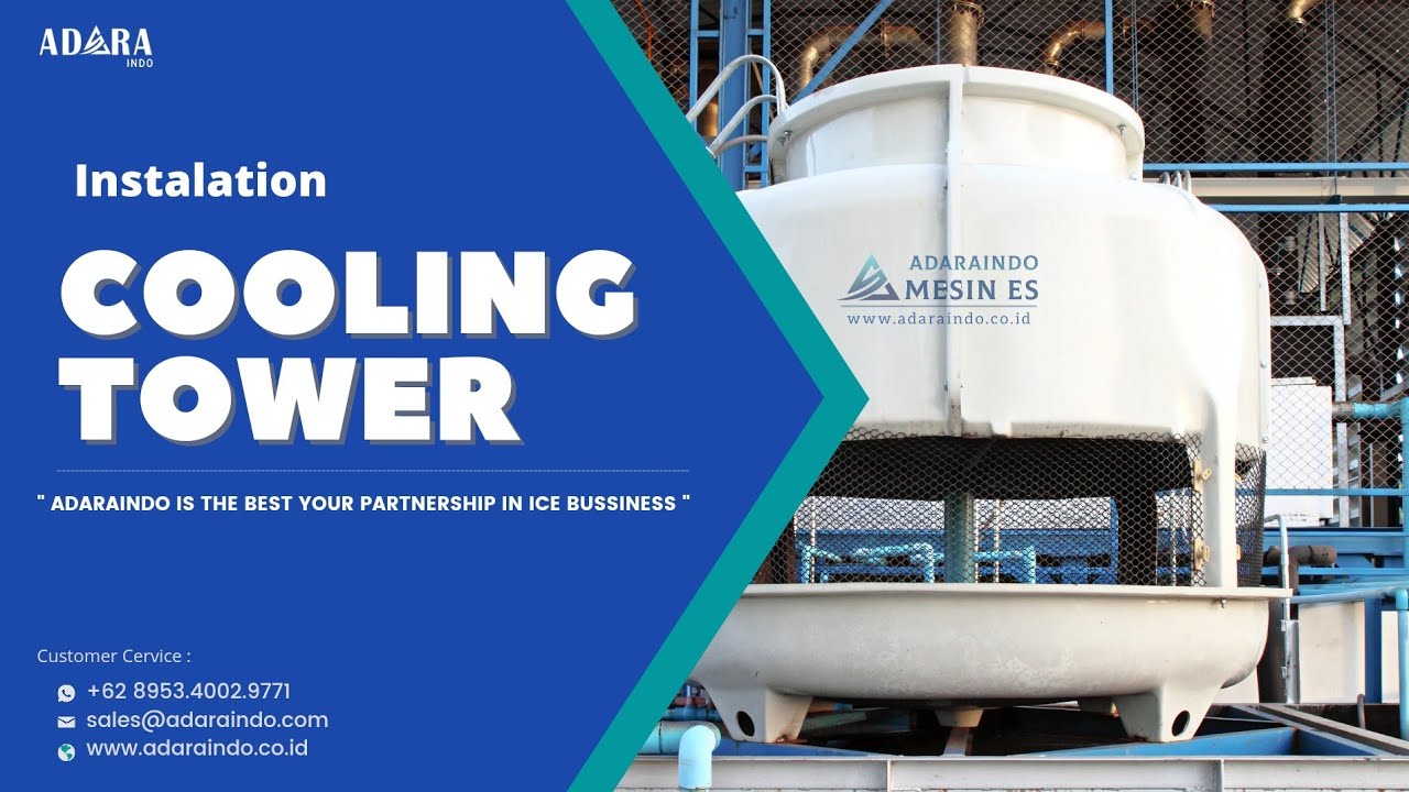 Proses Instalasi Cooling Tower Mesin Es Kristal Tube