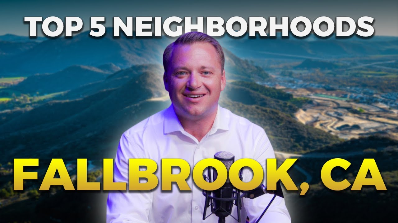 Top 5 Best Neighborhoods in Fallbrook, California