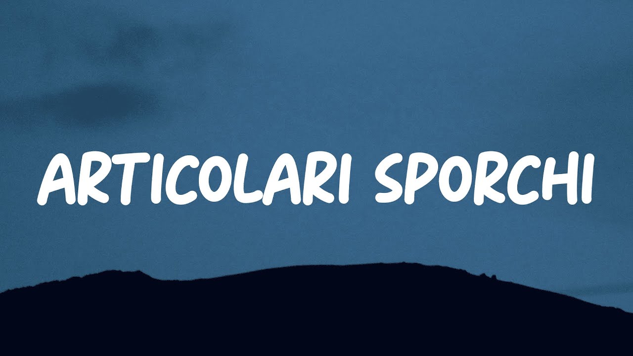 Tony Effe – ARTICOLARI SPORCHI (Sanremo 2024) | Testo/Lyrics