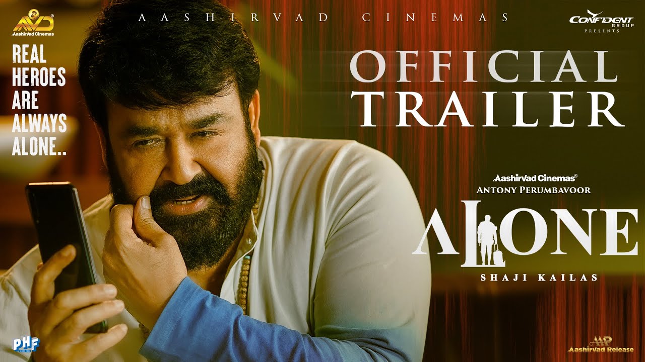 ALONE Official Trailer | Mohanlal | Shaji Kailas | Antony Perumbavoor | Aashirvad Cinemas