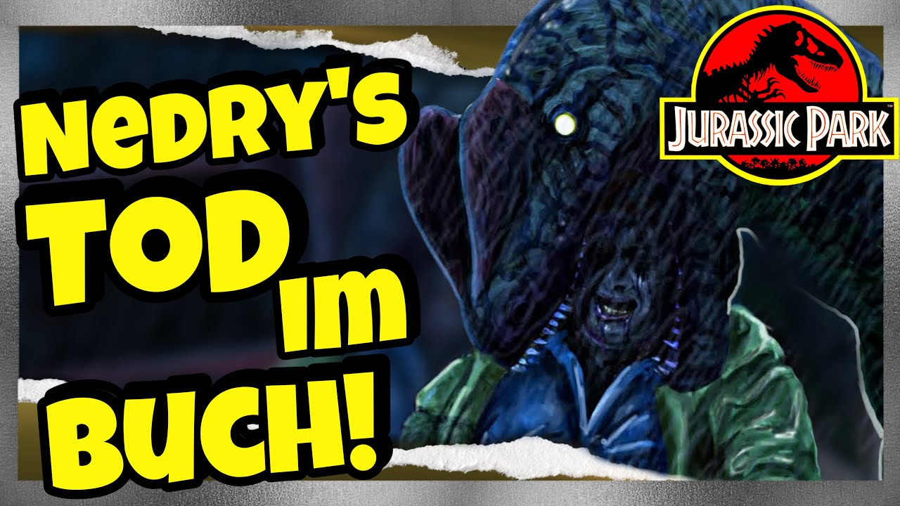Dennis Nedry's Tod im Roman von Jurassic Park! Buch VS Film  (ReUpload)