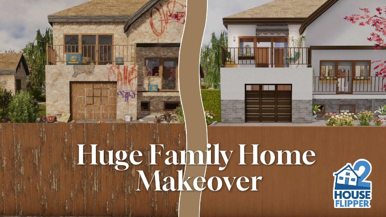 🏠 House Flipper 2 - Huge Family Home Makeover (custom job)