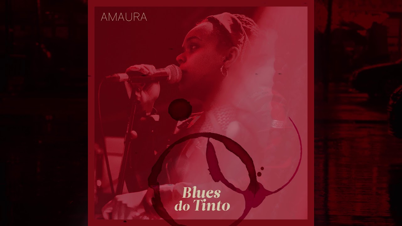 AMAURA - Blues do Tinto