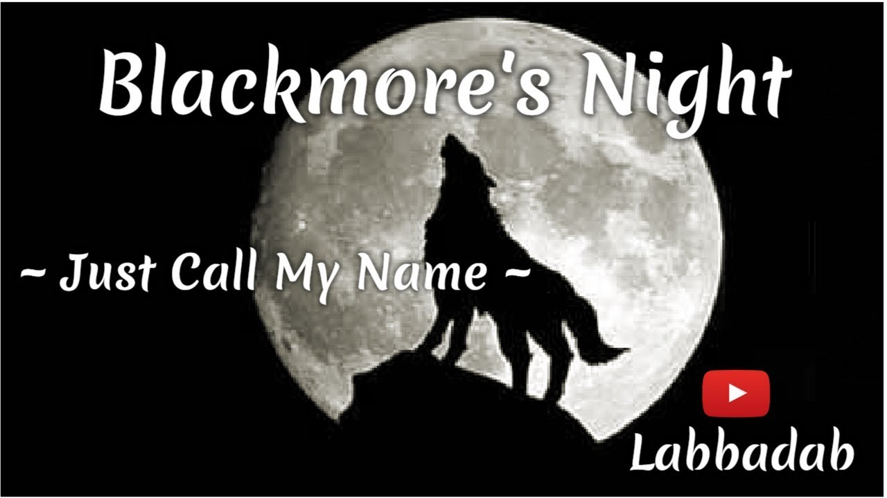 Blackmore's Night ~ Just Call My Name