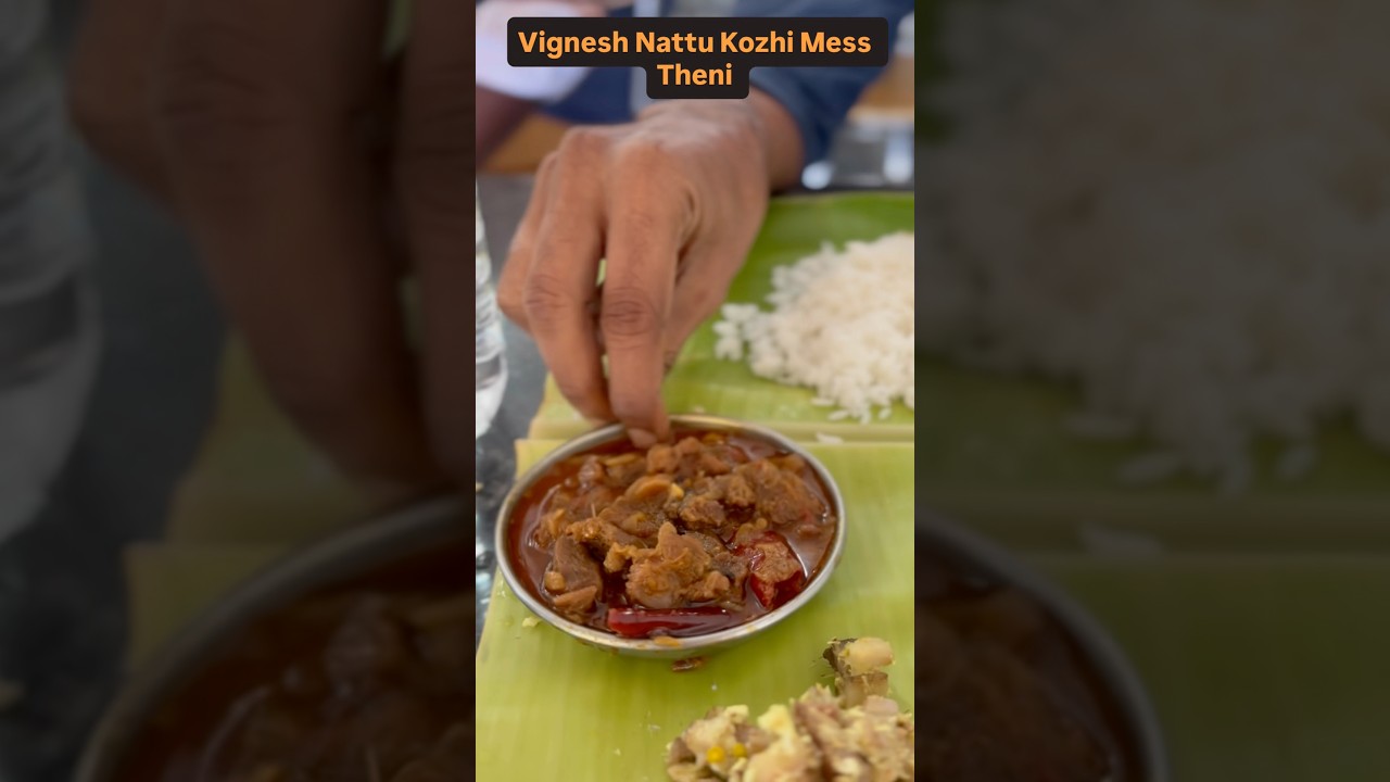 நாட்டுக்கோழி விருந்து 🔥&hearts;️ | Vignesh Nattu Kozhi Mess Theni&nbsp;| Non Veg| Street Food | TamilTravelTuber