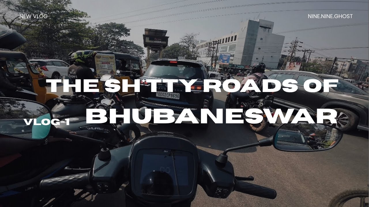 THE SH*TTY ROADS OF BHUBANESWAR 
