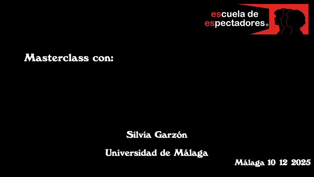 ESES+ 2025/2026. Masterclass 01 Silvia Garzon