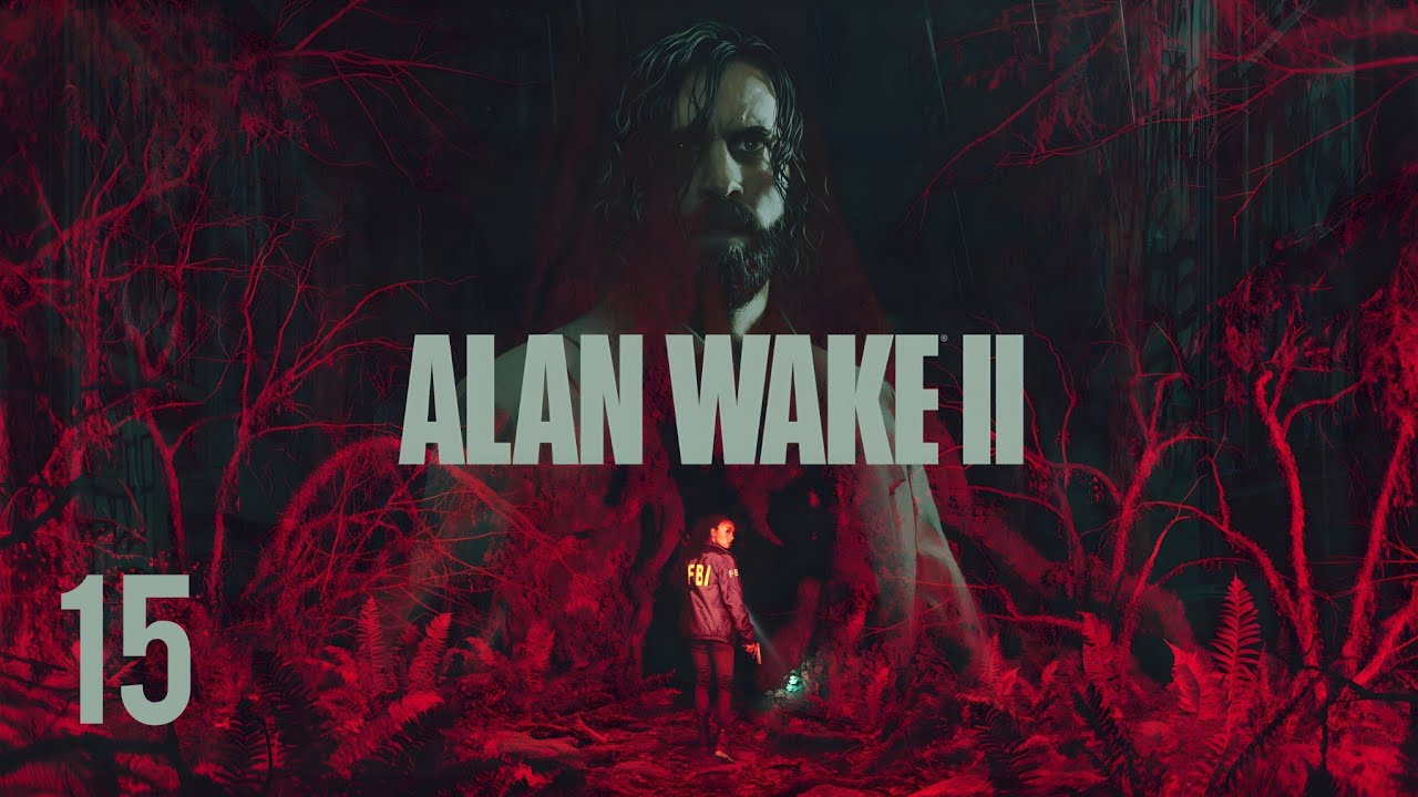 Alan Wake 2 - Playthrough 15