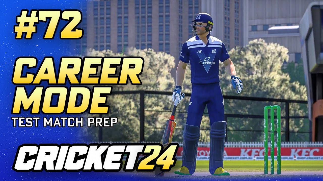 TEST MATCH PREP - CRICKET 24 CAREER MODE #72
