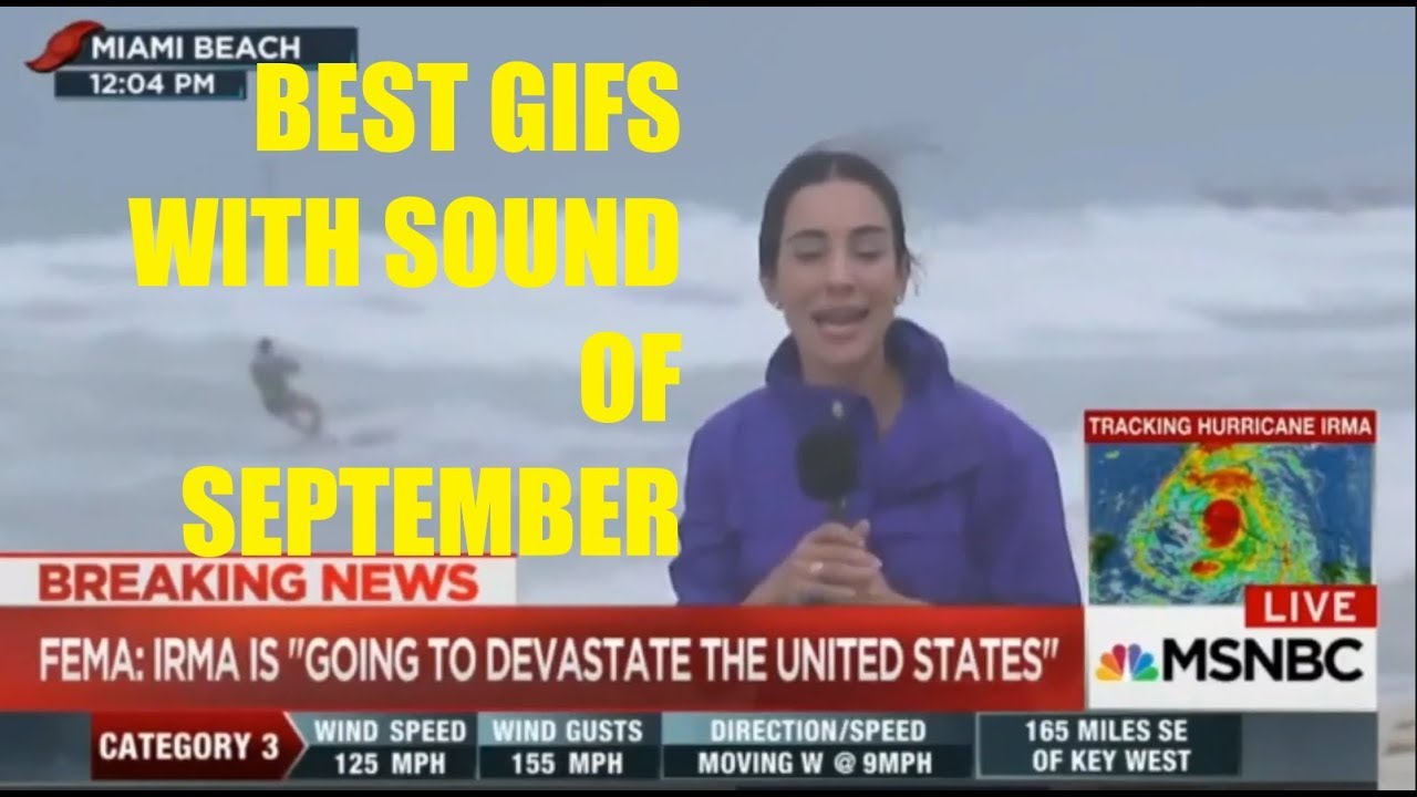 Best Gifs With Sound of September 2017