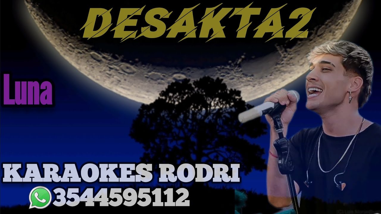 DesaKta2 - Luna [KARAOKE]