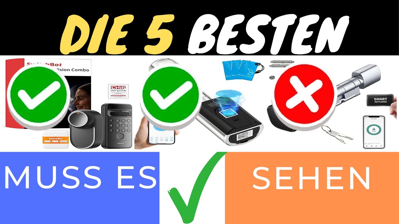 DIE 3 BESTEN SMARTEN TÜRSCHLÖSSER 2025 🔐✨ | SICHERHEIT & KOMFORT IM VERGLEICH!