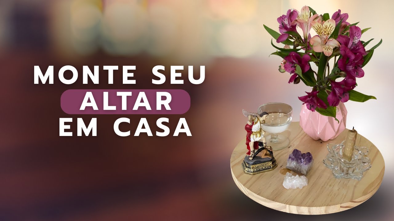 Como montar um ALTAR em casa │ Cristiane